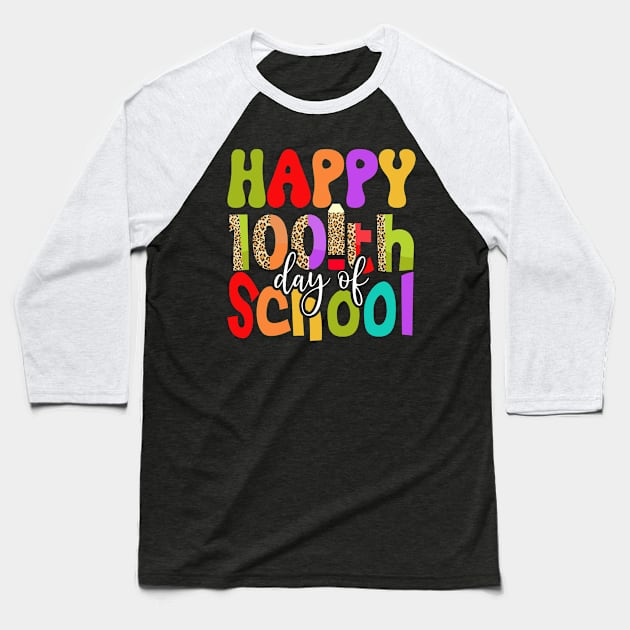 Funny 100th Day of School Teachers Kids Child Happy 100 Days Baseball T-Shirt by uglygiftideas